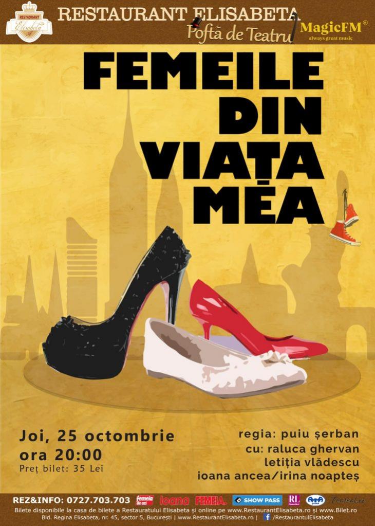 Femeile Din Viața Mea Bilete La Teatru Restaurant Elisabeta