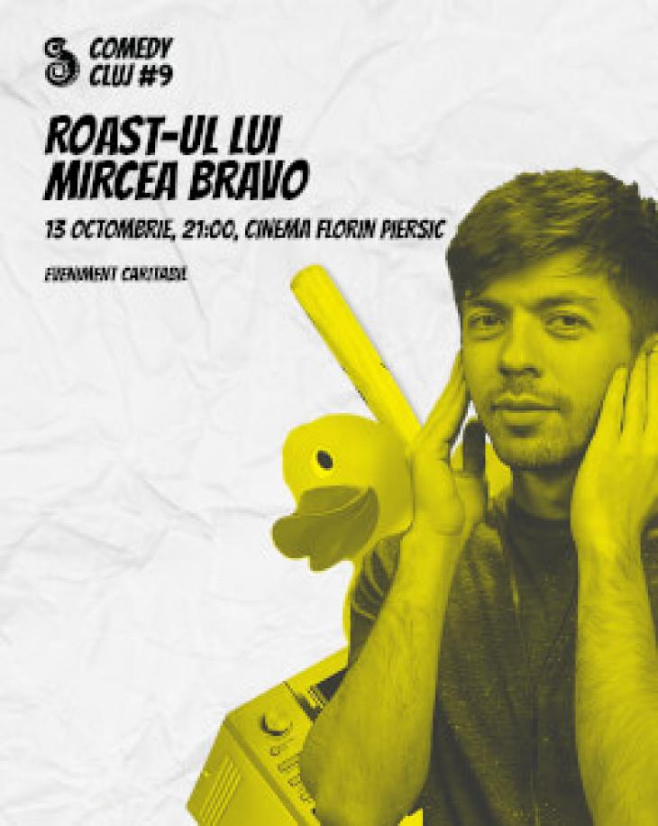 Roast Ul Lui Mircea Bravo Bilete La Stand Up Cinema Florin Piersic Cluj Napoca Cluj Napoca 13 Octombrie 2018 Show Pass